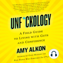 Unf*ckology: A Field Guide to Living with Guts and Confidence