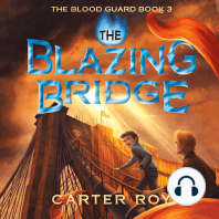 The Blazing Bridge