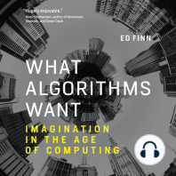 What Algorithms Want: Imagination in the Age of Computing