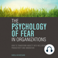 The Psychology of Fear in Organizations