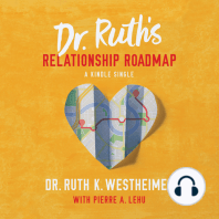 Dr. Ruth's Relationship Roadmap