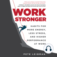 Work Stronger: Habits for More Energy, Less Stress, and Higher Performance at Work