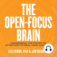 The Open-Focus Brain