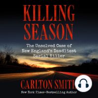 Killing Season: The Unsolved Case of New England's Deadliest Serial Killer