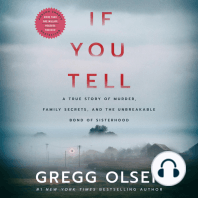If You Tell: A True Story of Murder, Family Secrets, and the Unbreakable Bond of Sisterhood