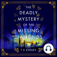 The Deadly Mystery of the Missing Diamonds
