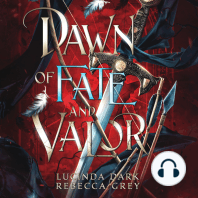 Dawn of Fate and Valor