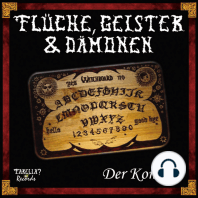 Flüche, Geister und Dämonen, Folge 1