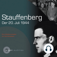 Stauffenberg - Der 2. Juli 1944 (Gekürzte Lesung)