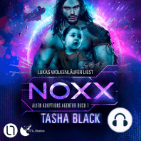 Noxx - Alien Adoptions Agentur, Teil 1 (Ungekürzt)