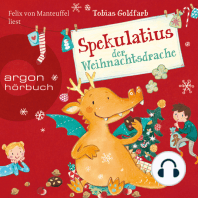 Spekulatius der Weihnachtsdrache - Spekulatius, Band 1 (Ungekürzte Lesung)