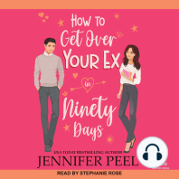 How To Get Over Your Ex in Ninety Days