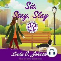 Sit, Stay, Slay
