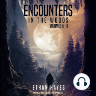 Encounters in the Woods