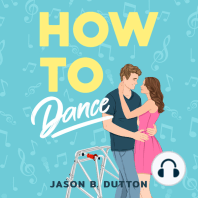 How to Dance