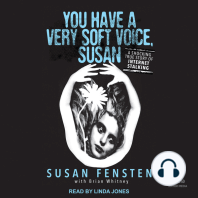 You Have a Very Soft Voice, Susan