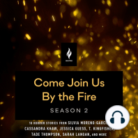 Come Join Us By The Fire, Season 2