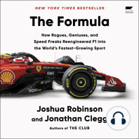 The Formula: How Rogues, Geniuses, and Speed Freaks Reengineered F1 into the World's Fastest Growing Sport