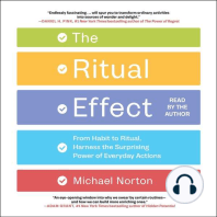 The Ritual Effect: From Habit to Ritual, Harness the Surprising Power of Everyday Actions