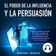 El poder de la influencia y la persuasión