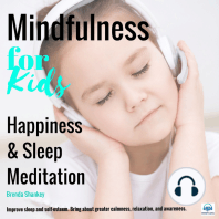 Mindfulness for Kids - Happiness and Sleep Meditation