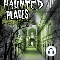 Eerie Haunted Places