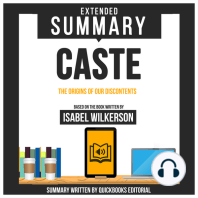 Extended Summary Of Caste - The Origins Of Our Discontents
