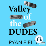 Valley of the Dudes