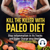 KILL THE KILLER WITH PALEO DIET