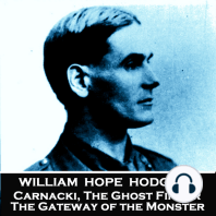 Carnacki, The Ghost Finder - No 1 - The Gateway of the Monster