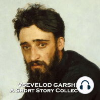 Vsevelod Garshin - A Short Story Collection