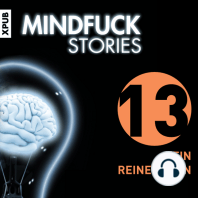 Mindfuck Stories - Folge 13