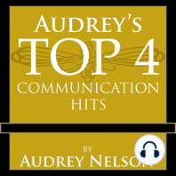 Audrey's Top 4 Communication Hits