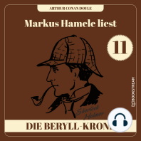 Die Beryll-Krone - Markus Hamele liest Sherlock Holmes, Folge 11 (Ungekürzt)
