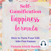 Self-Gamification Happiness Formula