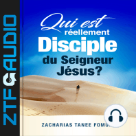 Qui Est Réellement Disciple du Seigneur Jesus ?