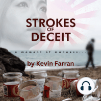 Stokes of Deceit