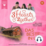 Das Beste in uns - 3hearts2gether, Band 10 (ungekürzt)