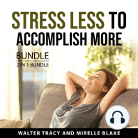 Stress Less to Accomplish More Bundle, 2 in 1 Bundle