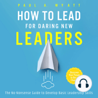 How to Lead for Daring New Leaders