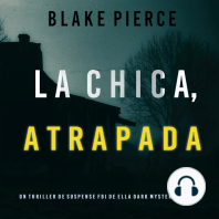 La Chica Atrapada (Un thriller de suspense FBI de Ella Dark – Libro 2)