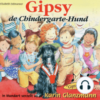 Gipsy, de Chindergartehund