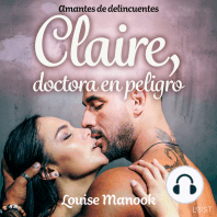 Amantes de delincuentes - Claire, doctora en peligro - un relato corto erótico
