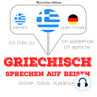 Griechisch sprechen auf Reisen