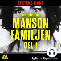Sektens makt – Manson-familjen del 1