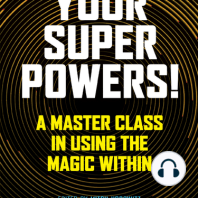 Your Super Powers!