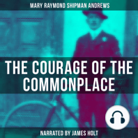 The Courage of the Commonplace