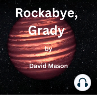 Rockabye, Grady