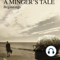 A Minger's Tale - Beginnings
