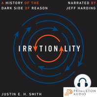 Irrationality: A History of the Dark Side of Reason